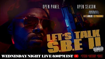Let’s Talk S.B.E. II – KeepItOneHunned 💯